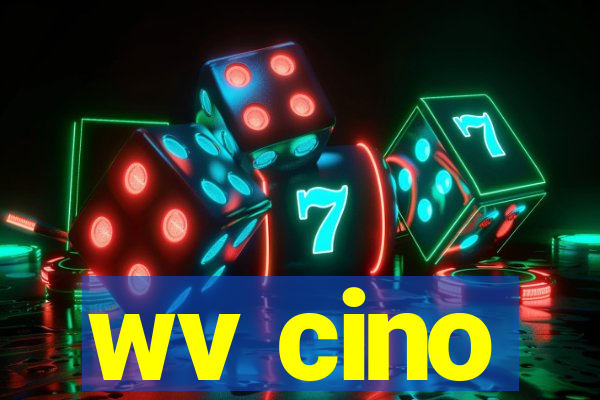 wv cino